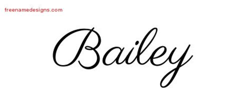 Calligraphy fonts have many uses and are best paired with a simple body font for balanc e. Classic Name Tattoo Designs Bailey Graphic Download - Free ...