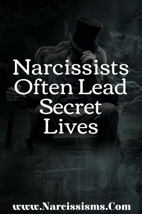 Narcissists Secret Lives Narcissisms Com In Narcissist