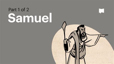 Book Of 1 Samuel Summary Watch An Overview Video