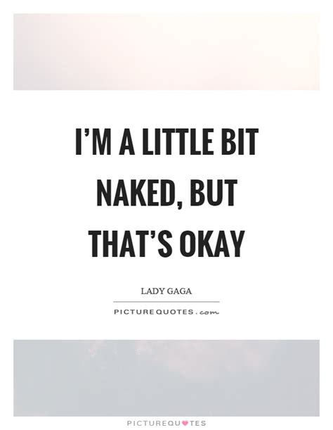 Naked Quotes Naked Sayings Naked Picture Quotes Page Sexiz Pix