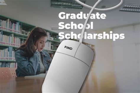 4 Best Ways To Find Graduate School Scholarships Fellowships And