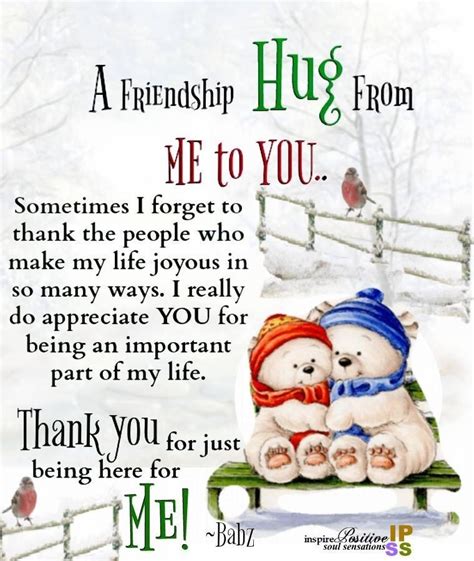 A Friendship Hug From Me To You Special Friendship Quotes Special