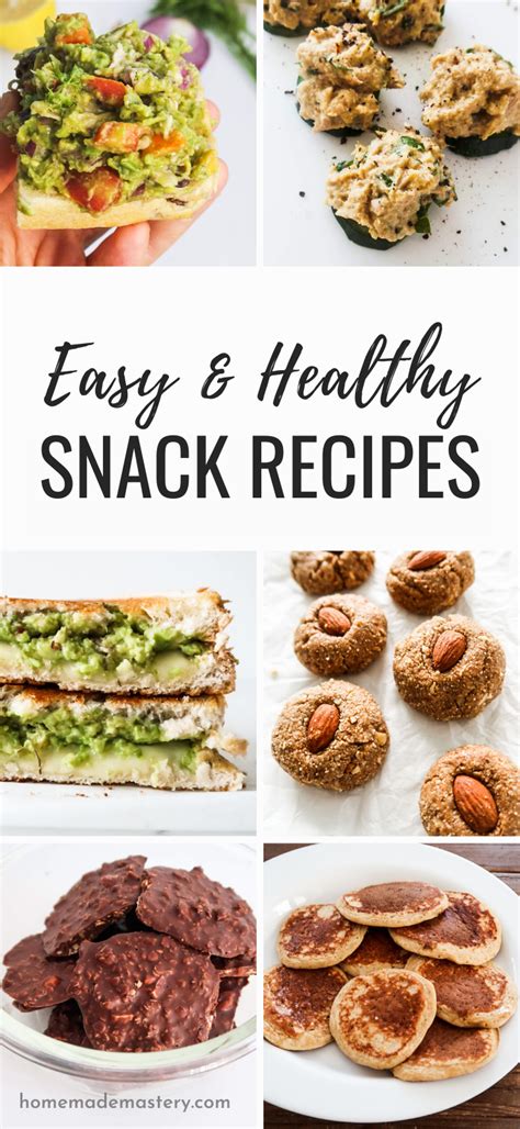 20 Easy Healthy Snack Recipes Homemade Mastery