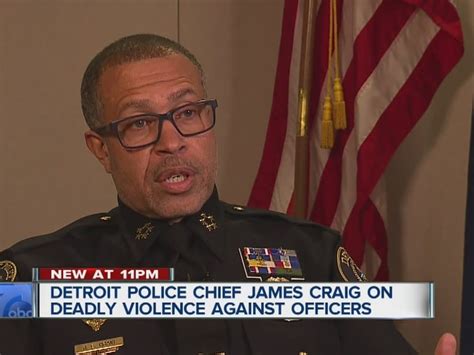 Detroit Police Chief James Craig Talks Violence Against Police Officers