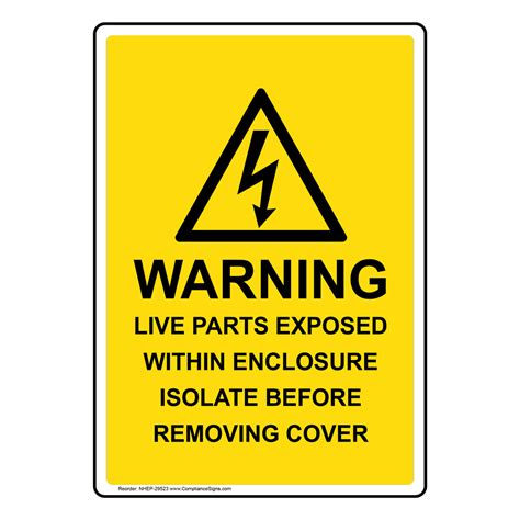 Portrait Warning Live Parts Exposed Sign With Symbol Nhep 29523
