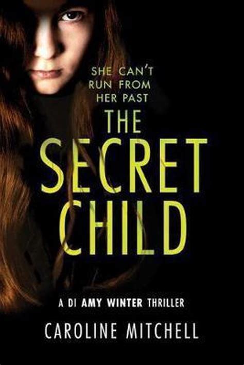 The Secret Child Caroline Mitchell 9781503905023 Boeken