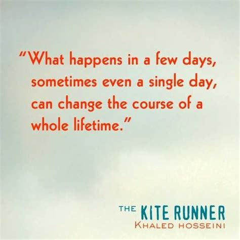 This Is A Powerful Quote From The Kite Runner This Accurately Portrays