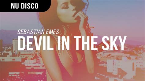 Sebastian Emes Devil In The Sky Youtube