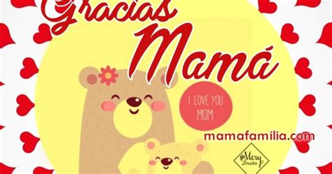 Frases De Agradecimiento Para Mi Mamá Gracias