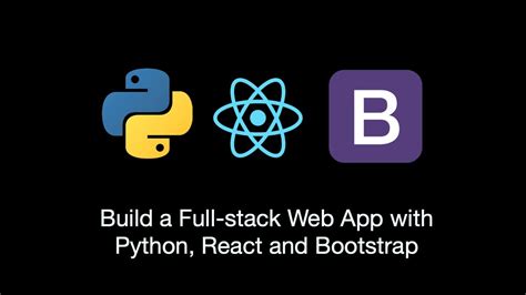 Build A Full Stack Web App With Python React And Bootstrap Backend