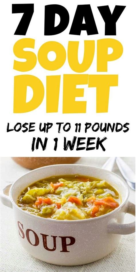 7 Day Soup Diet Lose Up To 11 Pounds In 1 Week In 2020 7 Day Soup