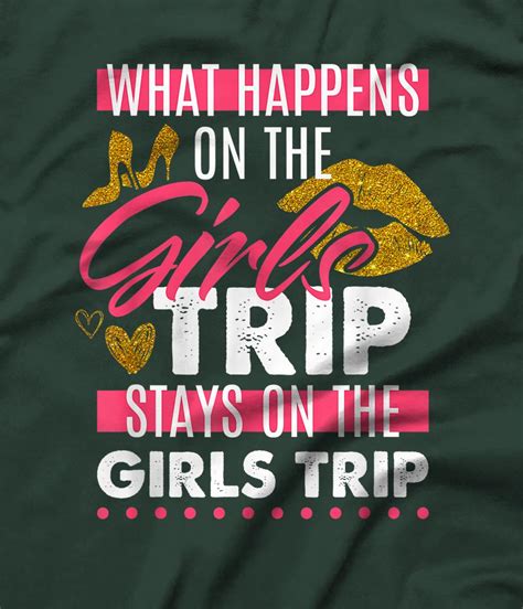 Funny What Happens On The Girls Trip Stays On The Girls Trip T Shirt