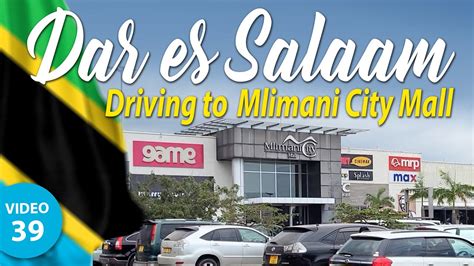 Dar Es Salaam Driving To Mlimani City Mall Tanzania 2022 Youtube