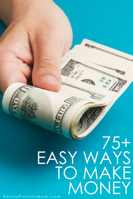 75 Easy Ways To Make Money All Legit Ideas You Can Do