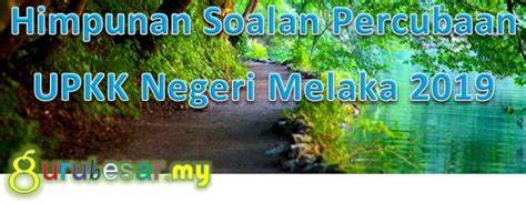 Upkk ialah singkatan kepada ujian penilaian kelas kafa. Himpunan Soalan Percubaan UPKK Negeri Melaka 2019 ...