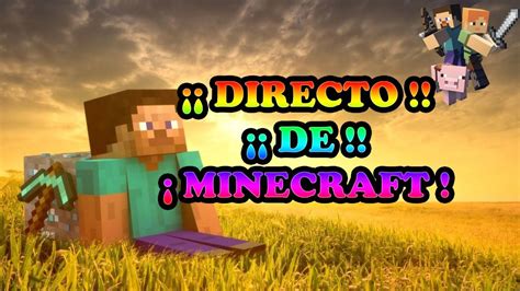 Directo De Minecraft Youtube