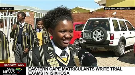 Eastern Cape Matriculants Write Trial Exams In Isixhosa Youtube