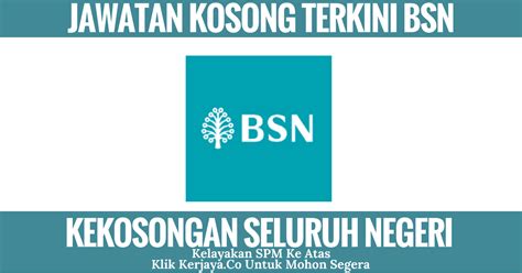 Bsn was incorporated on 1 december 1974 under the minister of finance at that time, tengku razaleigh hamzah. Kerja Kosong Bank Simpanan Nasional - Kerja Kosk