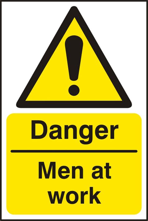Men At Work Safety Signage Safety Signs Alert Employees Of Place Of