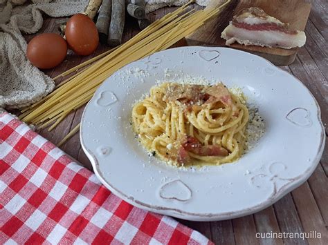 Spaghetti Alla Carbonara Ricetta Classica Cucinatranquilla