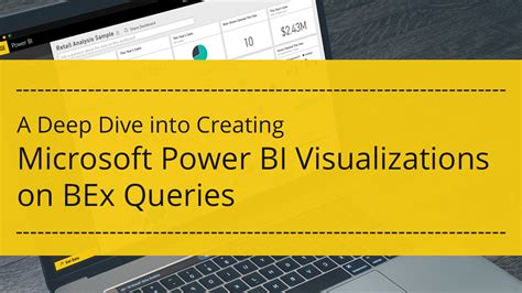 A Deep Dive Into Creating Microsoft Power Bi Visualizations On Bex