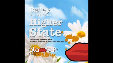 bailey ft jodi connor higher state richard fraioli and rzzo remix youtube