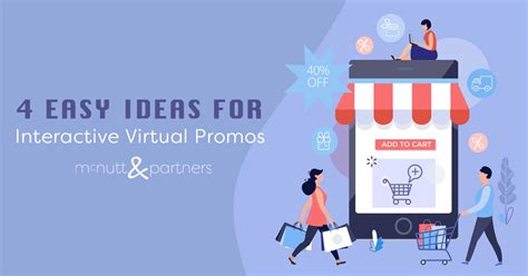 4 Easy Ideas for Interactive Virtual Promos - McNutt & Partners