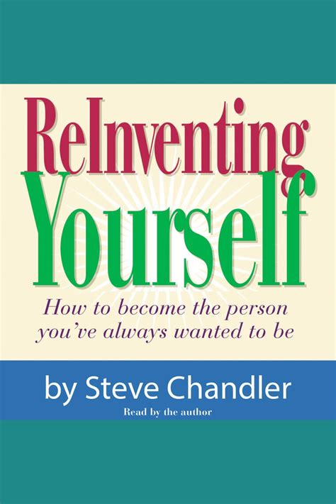 Reinventing Yourself By Steve Chandler Listen Online