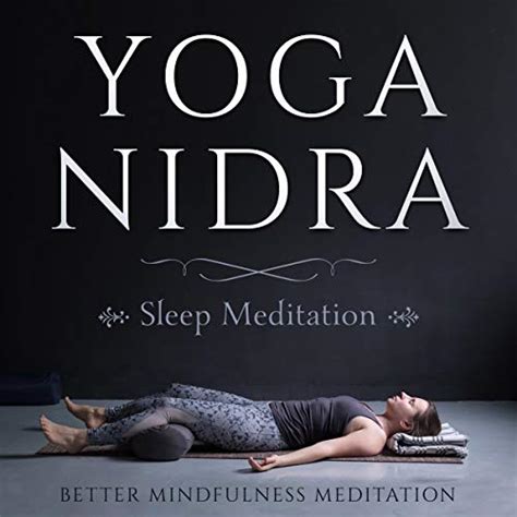Yoga Nidra Sleep Meditation Guided Meditations For Deep Relaxation Healing Sleep And Quieting