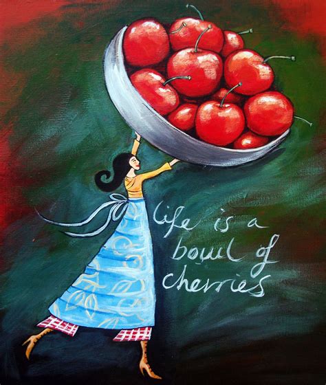 Life Is A Bowl Of Cherries Signed 8x10 Print Cherries Painting