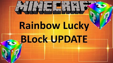 Minecraft Rainbow Lucky Block Update Mod Showcase Youtube