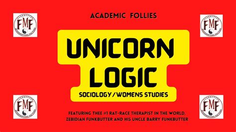Unicorn Logic Are We Equal Or Not Academic Follies Youtube