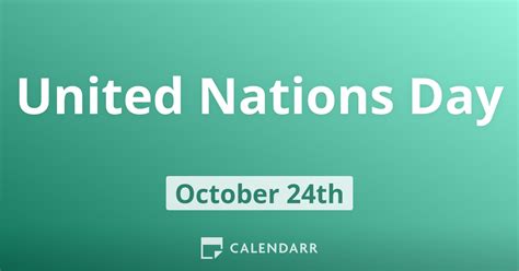 United Nations Day October 24 Calendarr