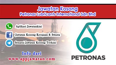 Petronas penapisan terengganu sdn bhd petronas research sdn bhd petronas technology ventures sdn bhd. Jawatan Kosong di Petronas Lubricants International Sdn ...