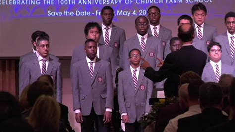 Church Farm School Choir At The Centennial Gala Youtube