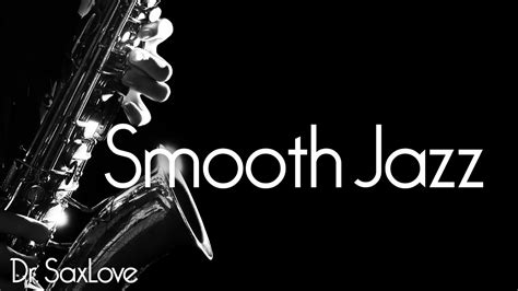 Smooth Jazz • Smooth Jazz Saxophone Instrumental Music For Relaxing And