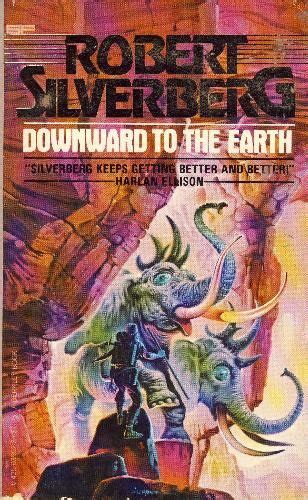 Book Review Downward To The Earth Robert Silverberg 1970 Pulp Fiction Book Science