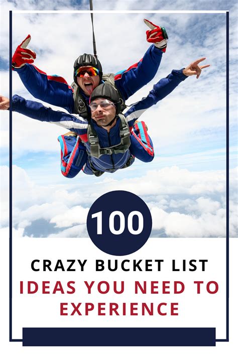 100 Crazy Bucket List Ideas You Need To Experience