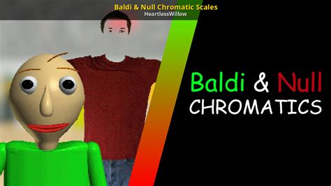 Baldi And Null Chromatic Scales Friday Night Funkin Modding Tools