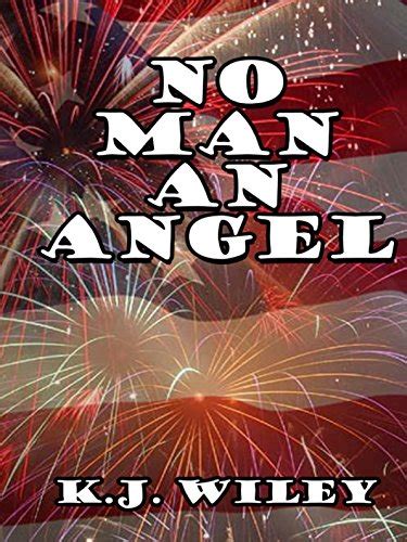 No Man An Angel EBook Wiley K J Amazon In Kindle Store