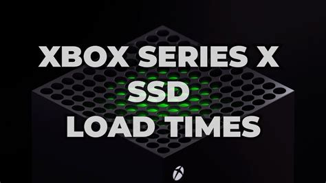 Xbox Series X Ssd Loading Times Games Tested Youtube