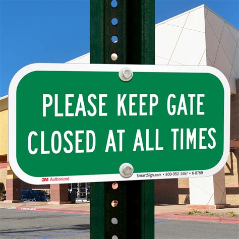 Please Keep Gate Closed At All Times Sign Gate Signs