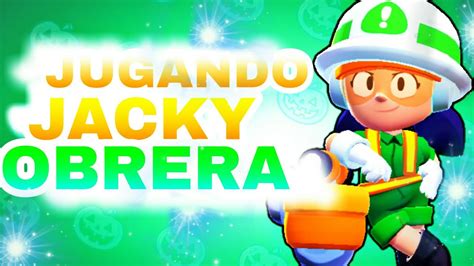 We're taking a look at all of the information we know about them, with a look at the release date, attacks, gameplay, and what skins will be available for her. JUGANDO CON LA SKIN DE JACKY OBRERA EN Brawl Stars - YouTube