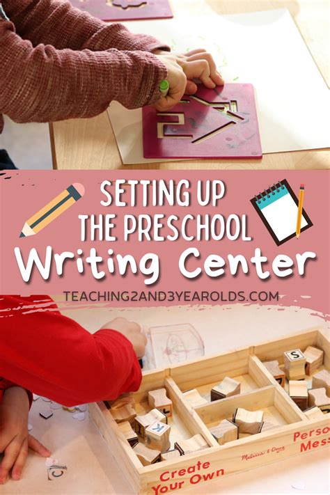 How To Set Up An Inviting Preschool Writing Center