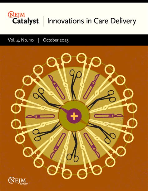 Vol 4 No 10 Nejm Catalyst Innovations In Care Delivery