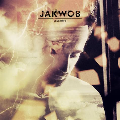 Stream Electrify Feat Jetta By Jakwob Listen Online For Free On