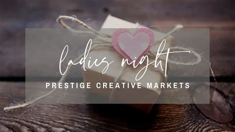 ladies night — prestige creative markets