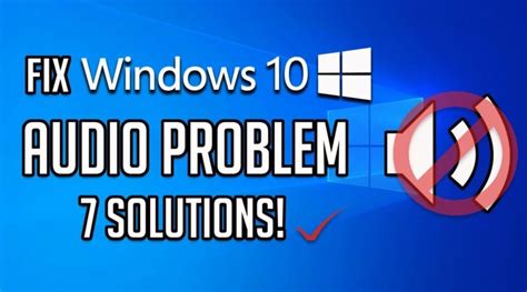 Fix Windows 10 Audio Problem 2021