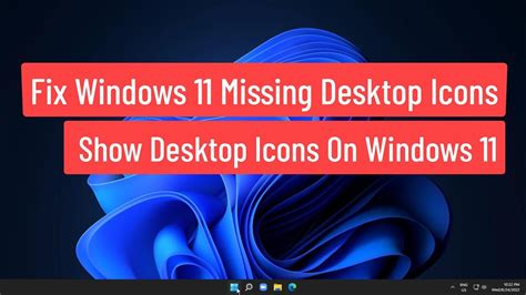 Fix Windows 11 Missing Desktop Icons Show Desktop Icons On Windows