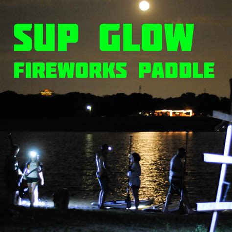 Sup Glow Fireworks